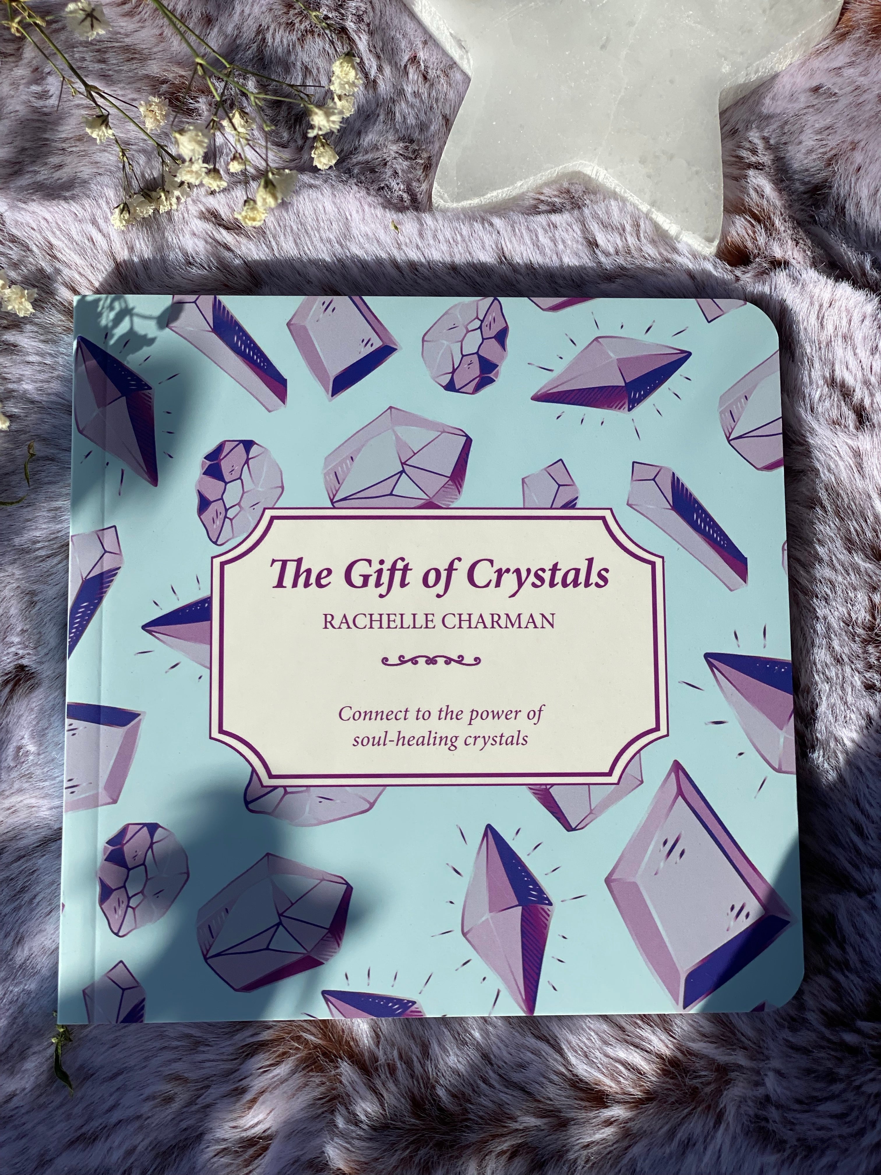 The Gift of Crystals